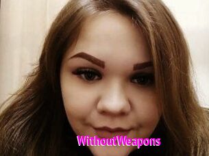 WithoutWeapons