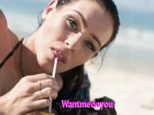 Wantmedoyou