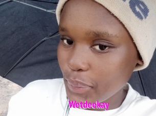 Wetdeekay