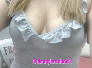 X_dannylatinhot_X