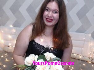 YoursPomeGranate