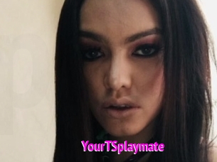 YourTSplaymate